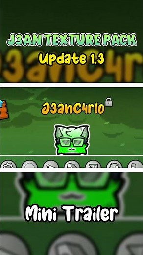 J3an Texture Pack 1.3 | Mini Trailer #geometrydash #gd #geometrydashtexturepack