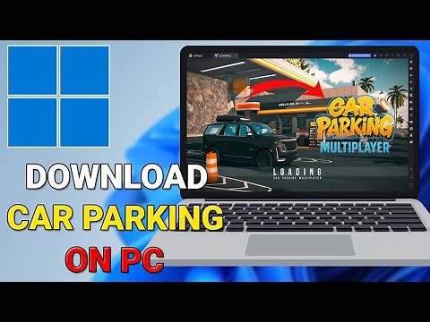 How to Download and Play Car Parking Multiplayer on PC or Laptop – Play Car Parking on Windows