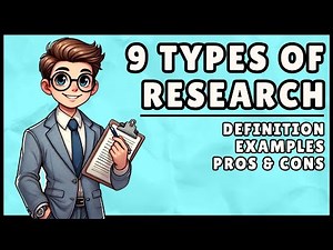9 Types of Research (Easiest Explanation)