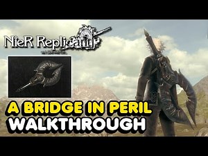 Nier Replicant Remake - A Bridge In Peril Quest Walkthrough (Labyrinth's Whisper Location)