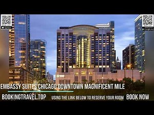 Embassy Suites Chicago Downtown Magnificent Mile