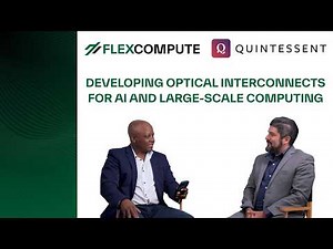 Quintessent Relies on Flexcompute to Develop Optical Interconnects for AI and Large-Scale Computing