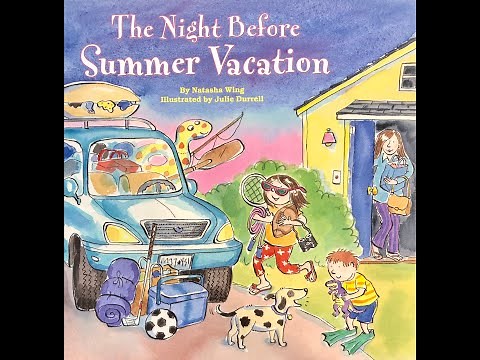 The Night Before Summer Vacation - READ ALOUD