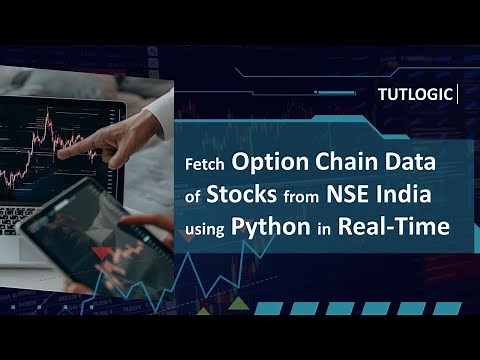 How to Fetch Option Chain Live Data From NSE India in Python