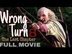WRONG TURN 8, FULL MOVIE 2019