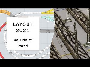 Layout 2021 - Catenary (part 1) - Märklin M-track analogue