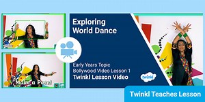 Early Years (Ages 3-5) Get Moving with Bollywood Video Lesson 1