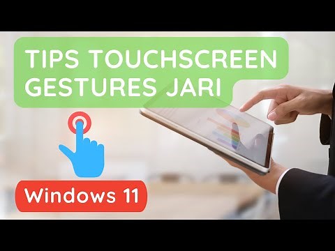Tips Touchscreen Gestures Jari Di Windows 11 | Finger Touchscreen Gesture Tips In Windows 11