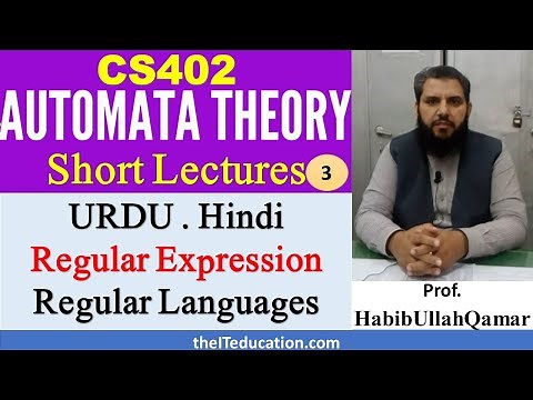 CS402 Short Lectures | Theory of Automata | Lecture 1| Regular Expression