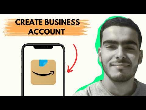 How to Create an Amazon Business Account in 2026 (Step-by-Step)