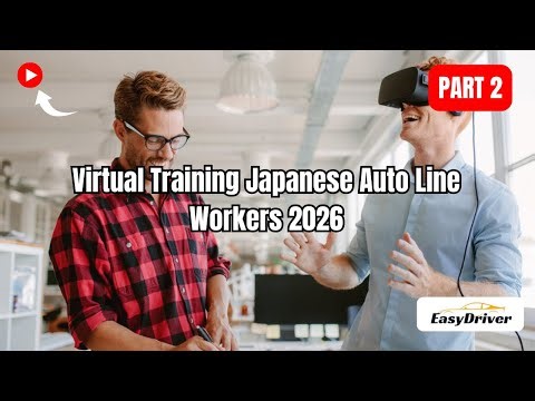 Virtual Training: Japanese Auto Line Workers 2026 | Part 2