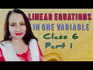 Linear equations in one variable | Introduction | class 6 | part-1