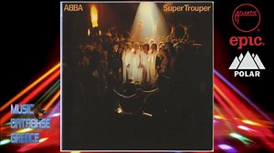 ABBA - Super Trouper (FULL ALBUM - 1980) HQ