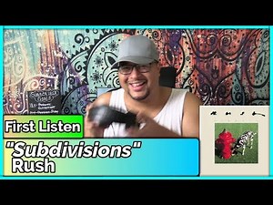 Rush- Subdivisions (REACTION & REVIEW)