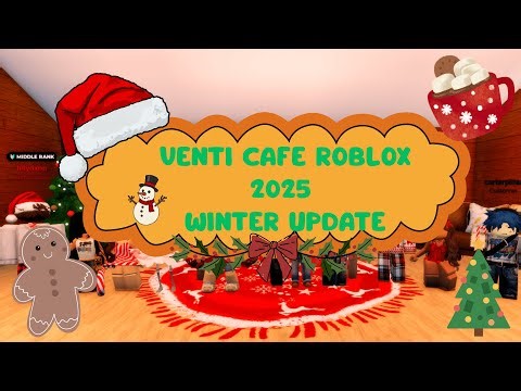 Venti Cafe Roblox | 2025 Winter Update