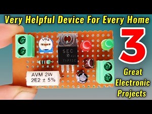 3 helpful Electronics Projects for Beginners