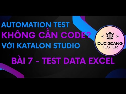 Học automation test với Katalon Studio - Bài 7 - Test data excel