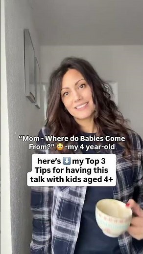 My Top 3 Tips for explaining Where do babies come from?
