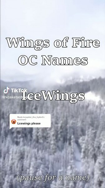 Replying to @jupiter_the_hybird 70 more names for your #icewing OCs! #wingsoffire #wof I plan to do em all but NightWings might be a little difficult haha