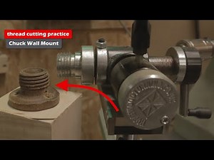 woodturning - thread cutting exercise - a chuck wall mount