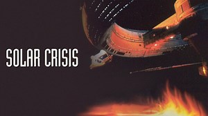 Solar Crisis - Movie - Where To Watch