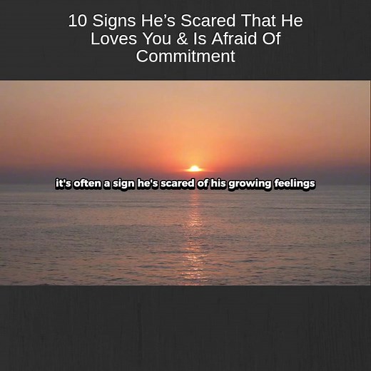 5.4K views · 38 reactions | 10 Signs He’s Scared That He Loves You &...