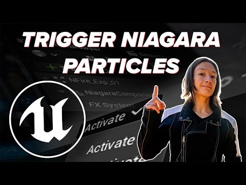 How to Turn On Niagara Particles