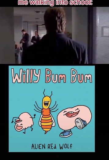 Funny Willy Bum Bum Song Parody