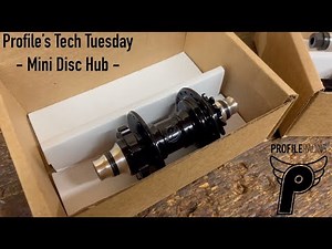Mini Rear Disc Compatible Hubs -- All you need to know -- Profile's Tech Tuesday
