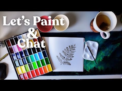Let's Paint & Chat - A little life catch up!