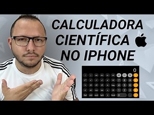 COMO USAR a CALCULADORA CIENTÍFICA do IPHONE - ATUALIZADO