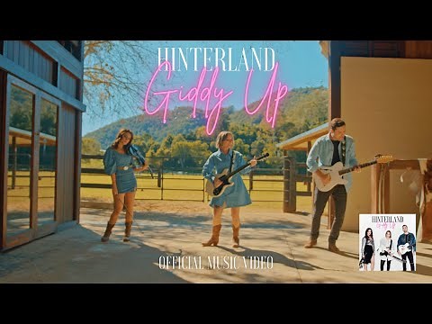 GIDDY UP - Hinterland - Official Music Video