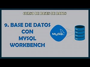 9. Modelar una Base de Datos en MySQL WORKBENCH