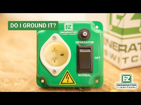 EZ Generator Switch FAQ - Should I Ground My Generator?