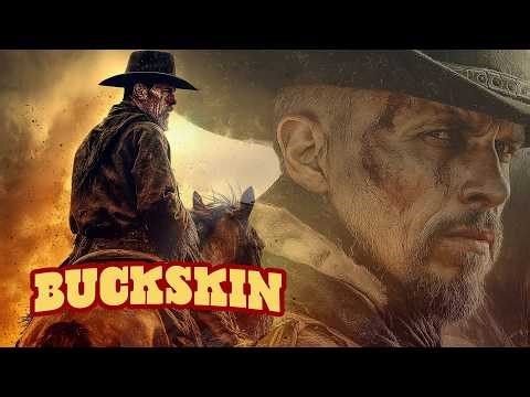 BUCKSKIN 🔥💥 | SURVIVAL AND HEROISM - A WESTERN ADVENTURE FILM, FREE MOVIES, WESTERN MOVIES