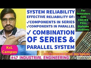 System Reliabilty: Components in Series and Parallel Video Lecture | Statistics Optional for UPSC