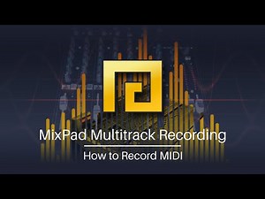 How to Record MIDI | MixPad Multitrack Recording and Mixing Software