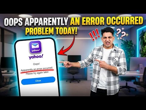 Oops Apparently An Error Occurred Yahoo Mail Problem Today Fix || Yahoo Mail Not Working Problem