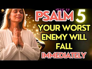 Psalm 5 | A Morning Prayer for Guidance, Protection & God’s Favor (KJV)