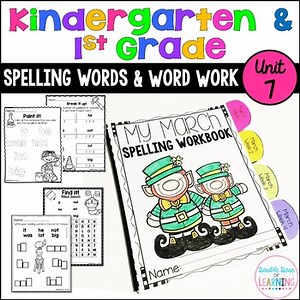 Spelling Workbook: Kindergarten and First Grade Unit 7