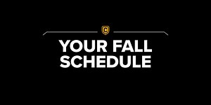 Your Fall Schedule