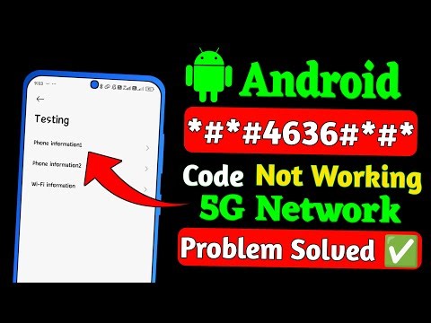 *#*#4636#*#* not working in Android | Code Problem Sloved | fix 5g Problem