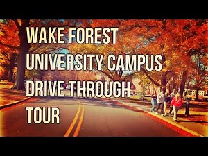 WAKE FOREST UNIVERSITY - 4K CAMPUS - DRIVE THROUGH TOUR - FALL SEASON