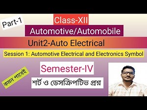 Class-12// Semester-IV//Auto Electrical //Part-1// Automotive Electrical and Electronics Symbol
