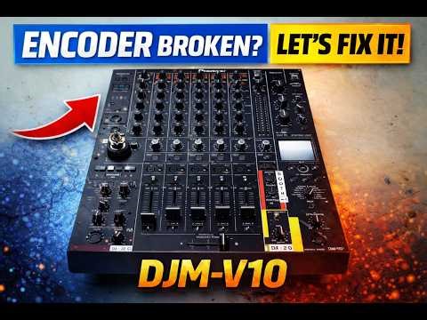 DJM-V10 Repair – Broken Time Encoder & Level/Depth Fix (Club Damage)