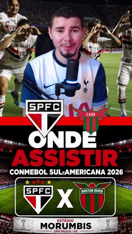 SAO PAULO X BOSTON RIVER 🔴 PRÉ-JOGO | ANÁLISE DA PARTIDA | COPA SUL-AMERICANA 2026 | QUEM VENCE O JOGO DE HOJE? #saopaulo #bostonriver #saopauloxbostonriver #copasulamericana2026 #sulamericana2026 #fasedegrupos #préjogo #pósjogo