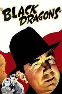 Black Dragons (1942) - Movie
