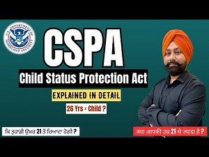 Child Status Protection Act ! Explained in Detail ! Check your child age