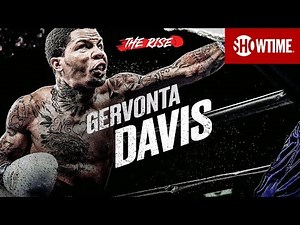 THE RISE: Gervonta Davis | Part 1 | SHOWTIME CHAMPIONSHIP BOXING