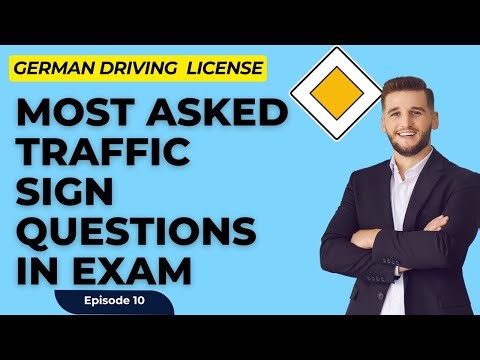 Most Asked Traffic Sign Questions In Exam - Pass the German Driving Theory Test | Episode 10